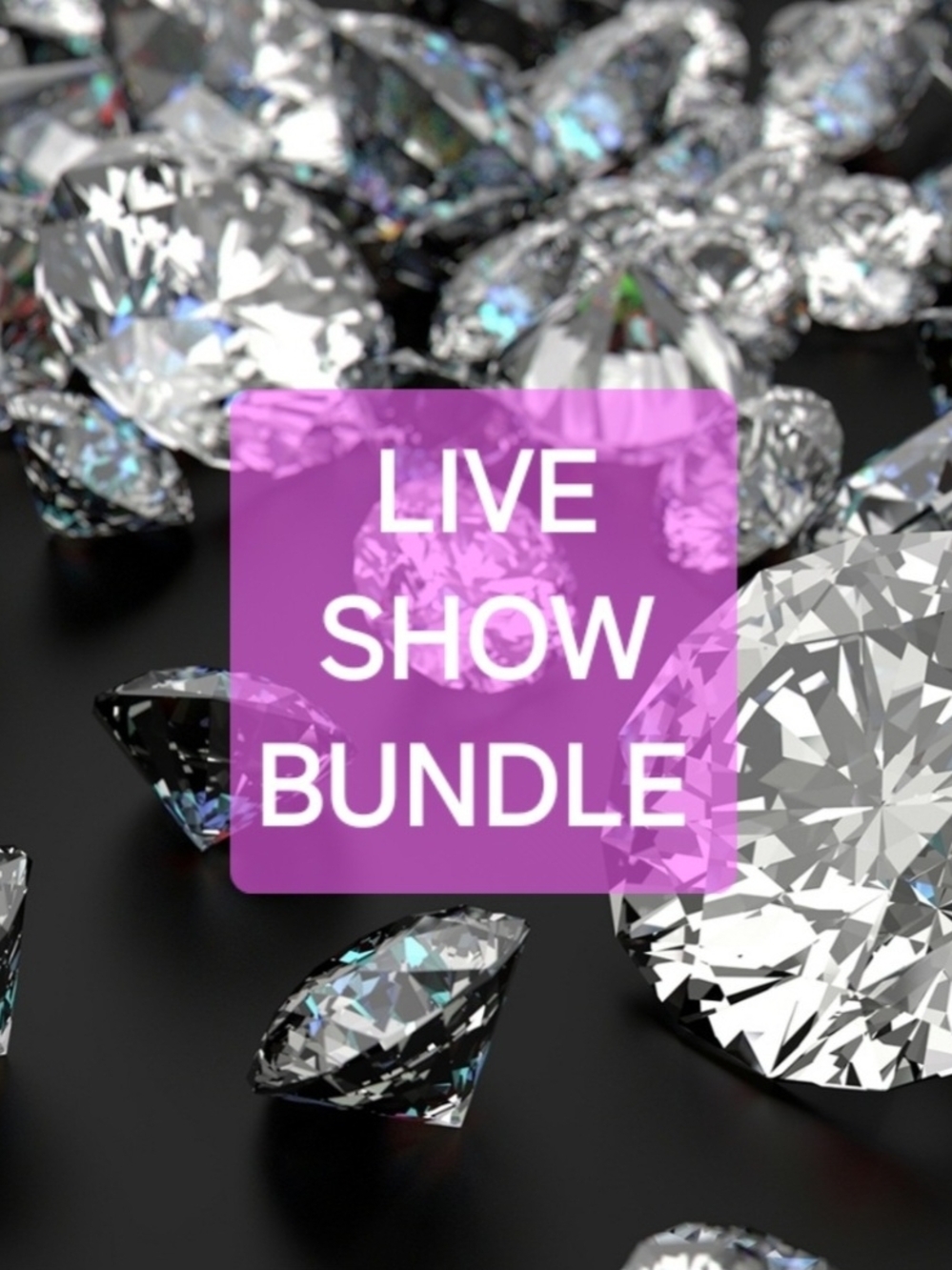 Live Show Bundle - Sparkling Clear Gemstones